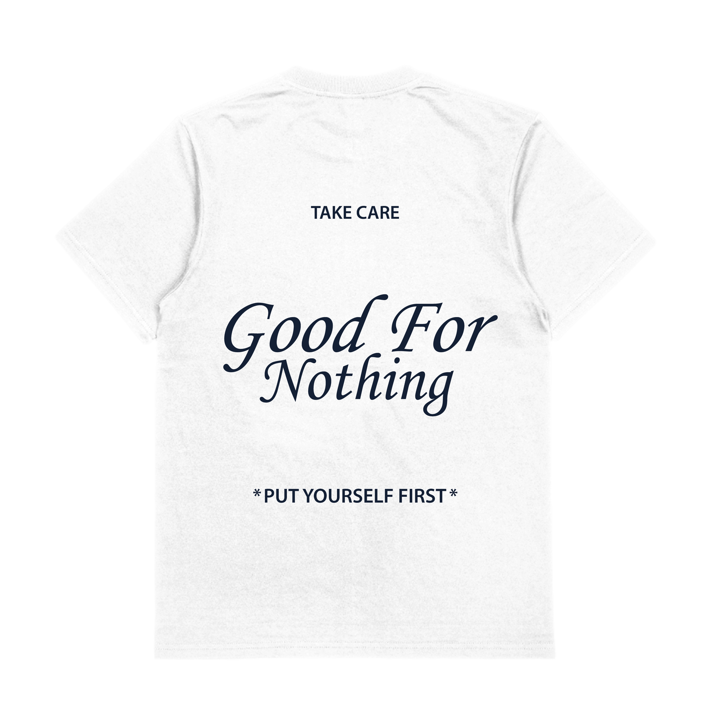 GOOD FOR NOTHING - WHITE