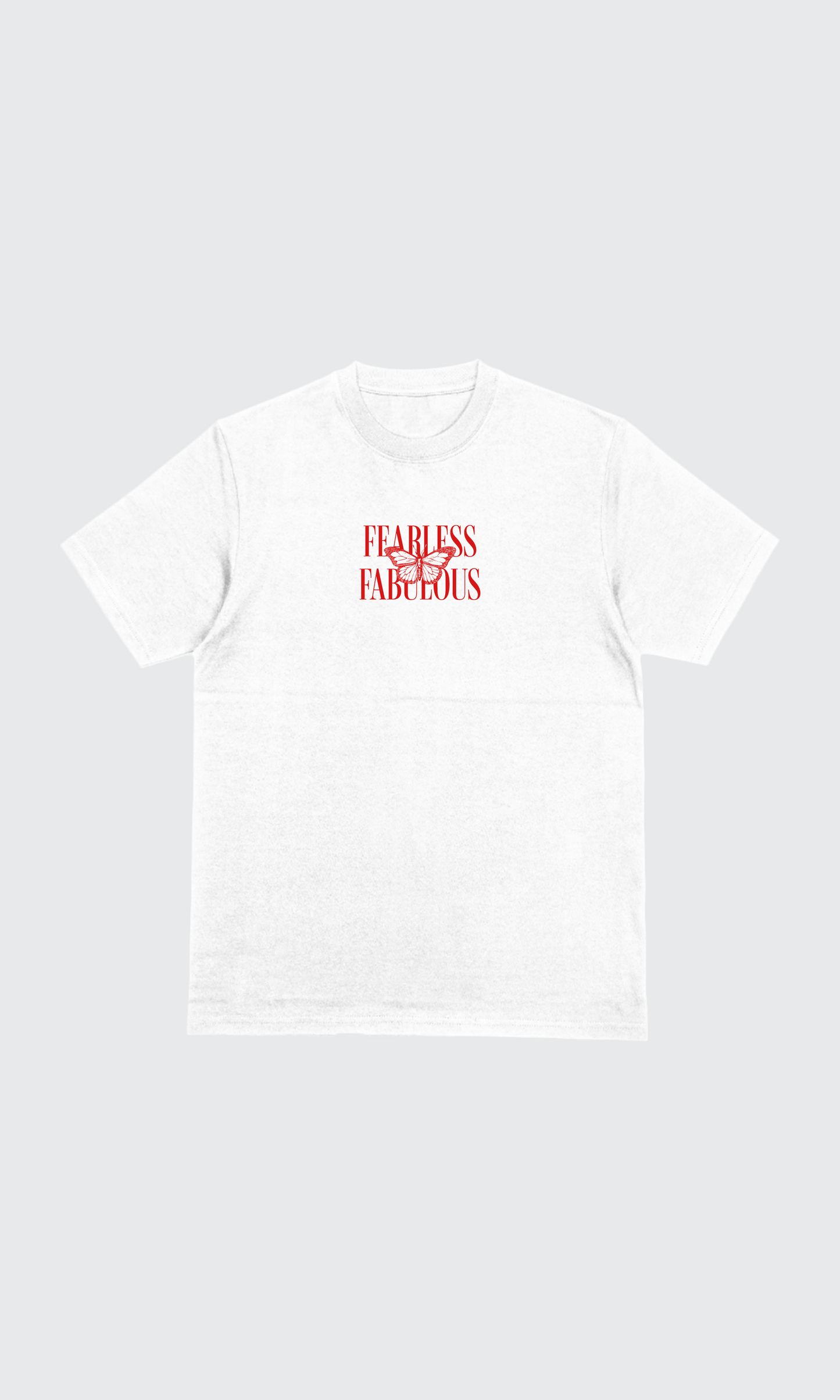 FEARLESS FABULOUS - WHITE